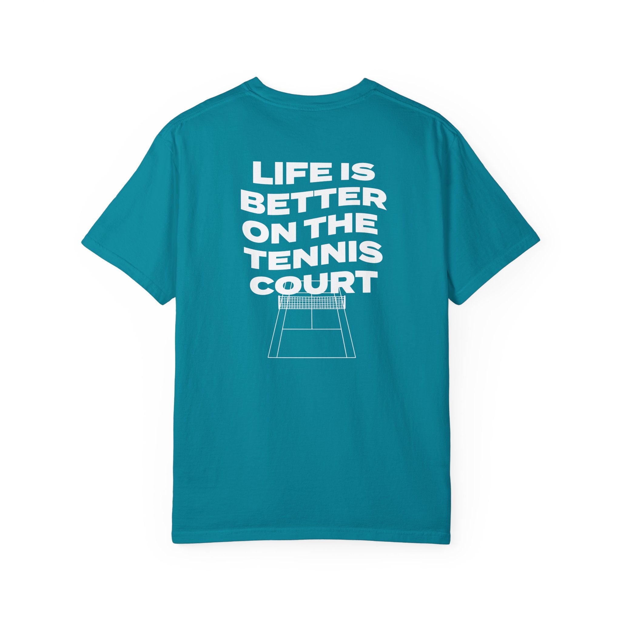 Life is Better on the Tennis Court Unisex T-Shirt