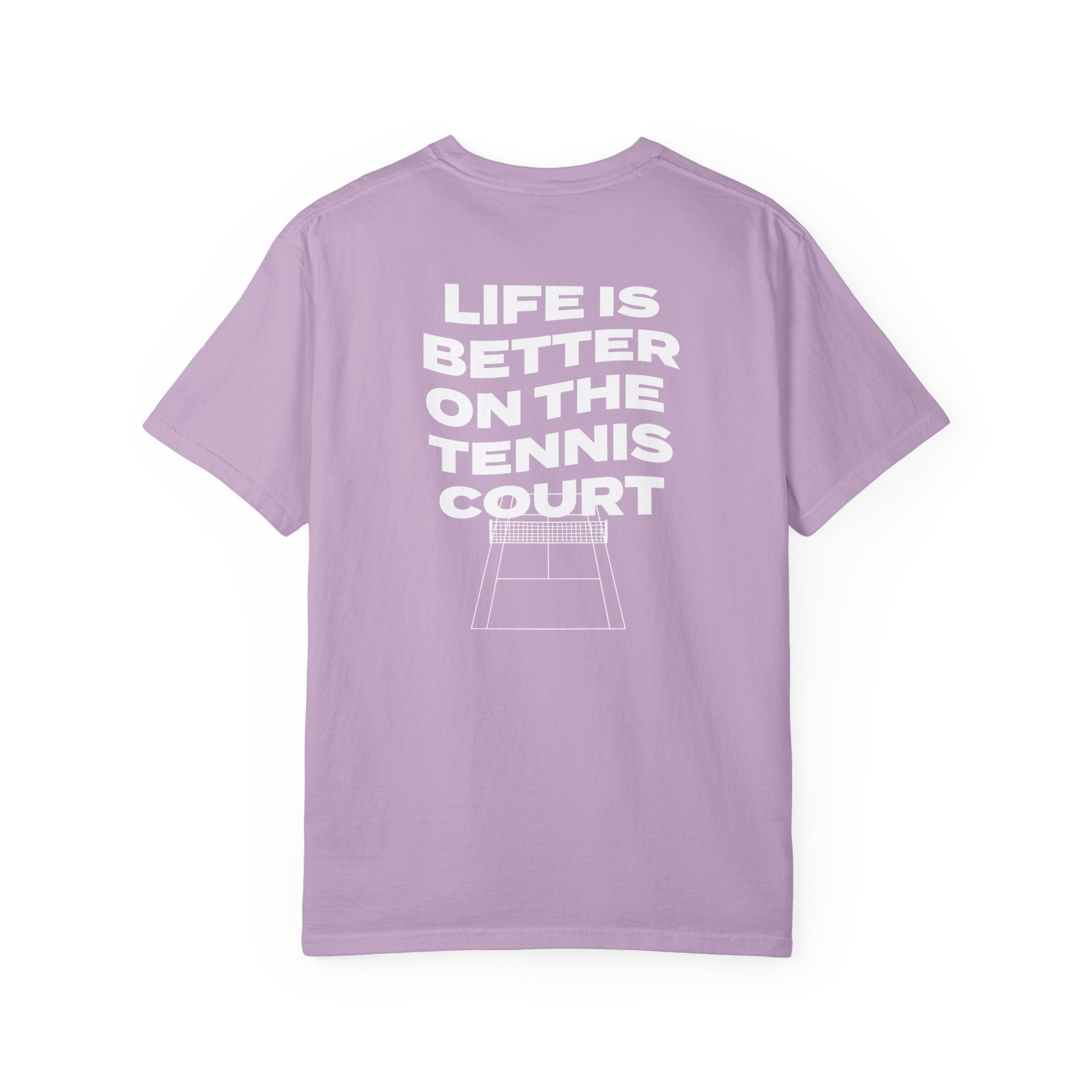 Life is Better on the Tennis Court Unisex T-Shirt